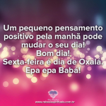 Pensamento positivo – dia de Oxalá