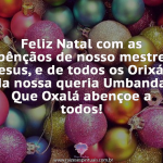 Feliz Natal com a Benção de Oxalá