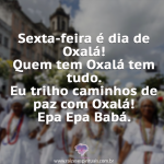 Sexta é de Oxalá