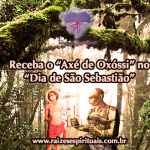 Receba o axé de Oxóssi no Dia de São Sebastião