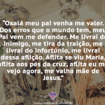 Oxalá venha me valer