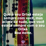 Orixá esteja sempre com você
