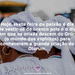 Dia de vestir-se de branco