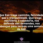Que Exú traga caminho