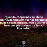 O bem que praticamos