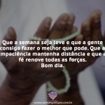 Que a semana seja leve