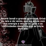 Saravá Iansã a grande guerreira