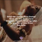 Orixá não castiga Orixá ensina
