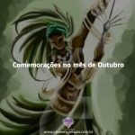 Mês de Outubro no Raízes
