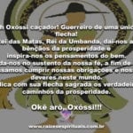 Oh Oxóssi caçador! Guerreiro de uma única flecha!