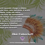 Salve o Caboclo Samambaia! Trabalhador incansável da Umbanda!