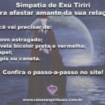 Simpatia de Exú Tiriri para afastar amante da sua relação