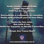 Venho saudar a encruzilhada. Laroyê, Exú Tranca Rua!!!