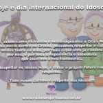 Hoje é dia internacional do Idoso!!! Dia 1º de outubro!!!