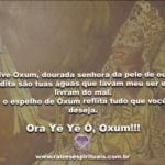 Salve Oxum dourada senhora da pele de ouro! Ora Yê Yê Ô, Oxum!!!
