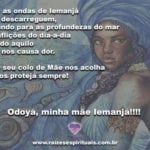 Que as ondas de Iemanjá nos descarreguem levando todo mal pra longe!!!