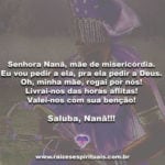 Senhora Nanã, mãe de misericórdia… Saluba, Nanã!!!