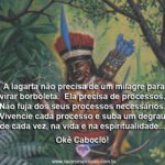Salve a sabedoria do Caboclo Tupinambá! Okê Caboclo!