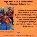 Hoje, 24 de maio, é o dia nacional dos Ciganos e de Santa Sara