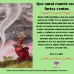 Que Iansã mande seus fortes ventos, soprando todo mal para bem longe