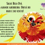 Salve Bela Oyá, a grande guerreira, Orixá do raio e do vento!