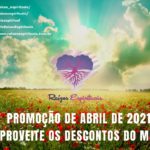 Promoção de Abril de 2021 – aproveite os descontos do mês!
