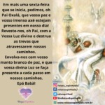 Pedimos, oh Pai Oxalá, que vossa paz e vosso axé nos acompanhem!