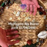 Búzios para 22-08-2022 com mensagem de Mamãe Oxum
